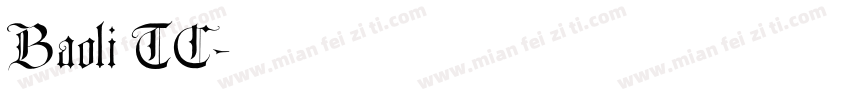 Baoli TC字体转换